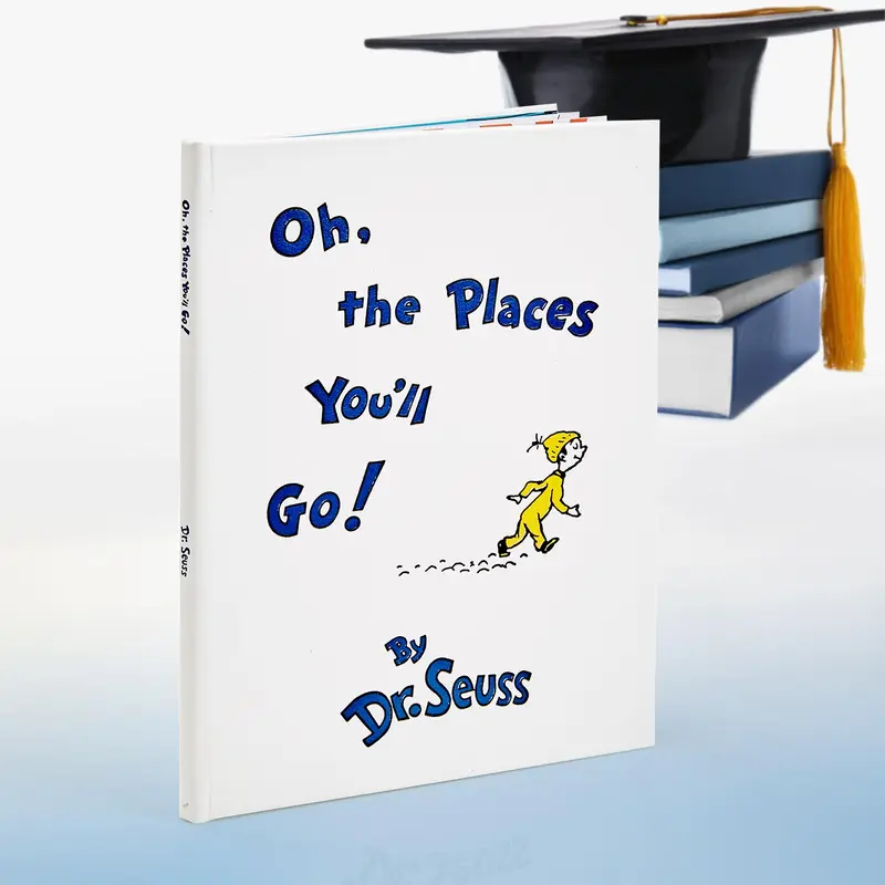 Oh, The Places You'll Go