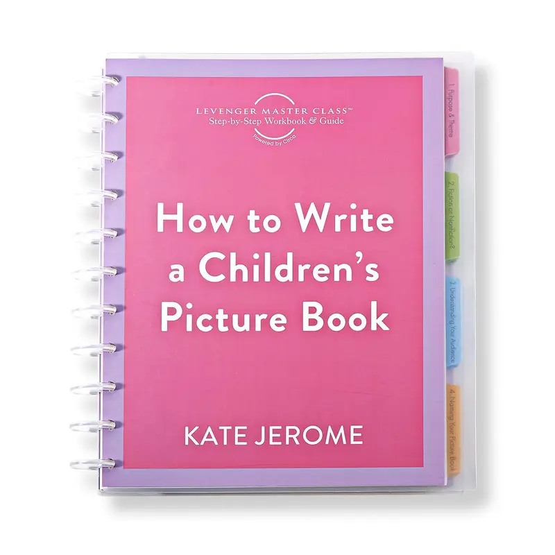 Levenger Master Class How to Write a Childrens Picture Book Circa Workbook