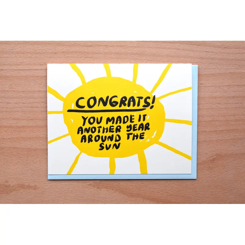 Congrats! Another Year Around the Sun