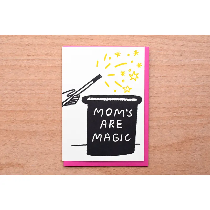 Mom's Are Magic
