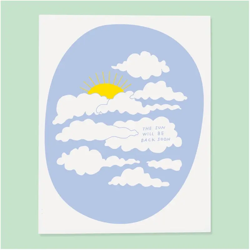 Sun Will Be Back Card