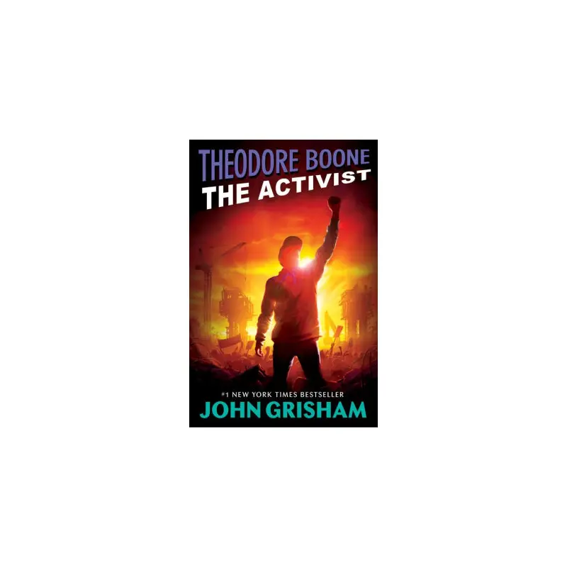 **Theodore Boone: The Activist