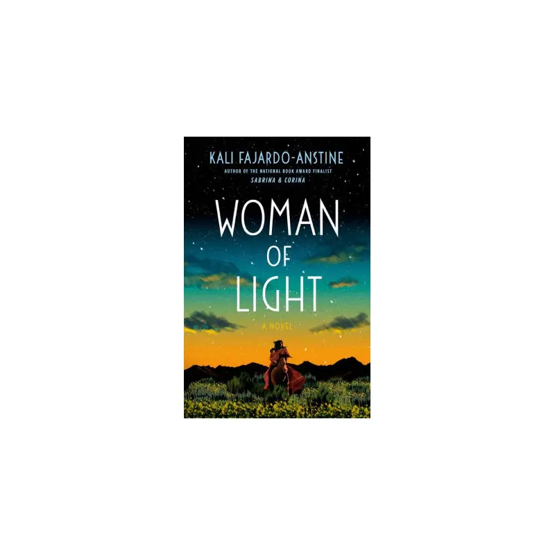 WOMAN OF LIGHT - FAJARDO-ANSTINE. KALI