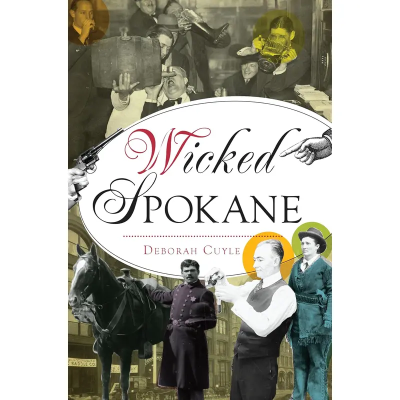 WICKED SPOKANE - CUYLE. DEBORAH