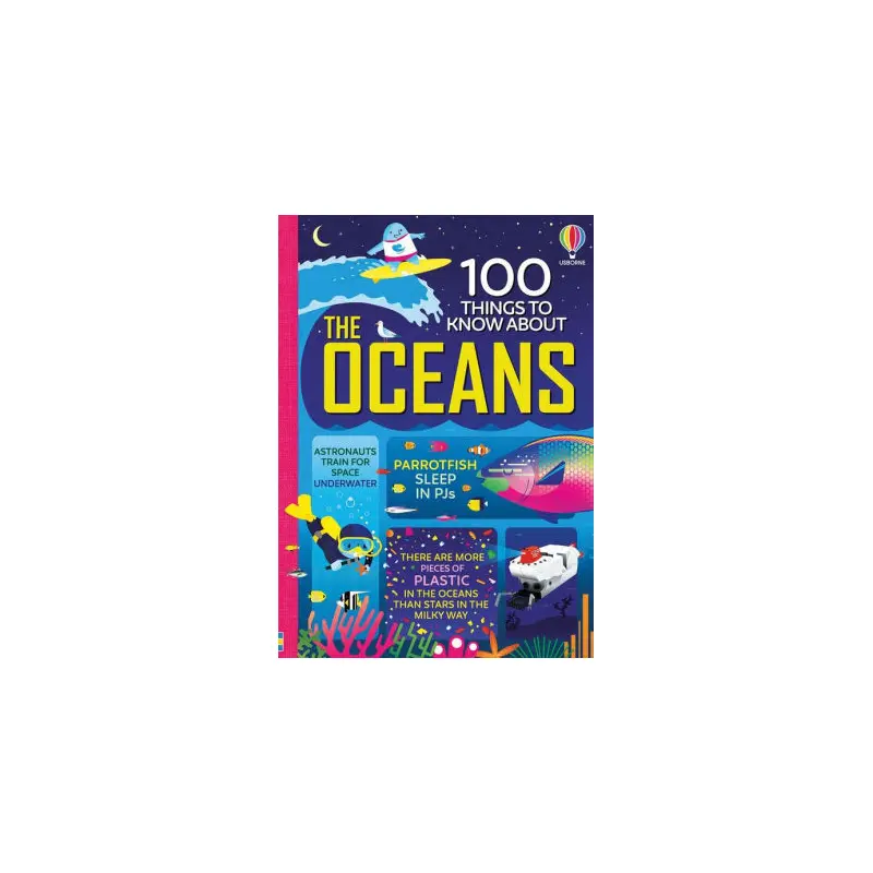 100 THINGS TO KNOW ABOUT THE OCEANS