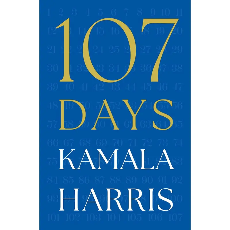 107 DAYS - HARRIS. KAMALA