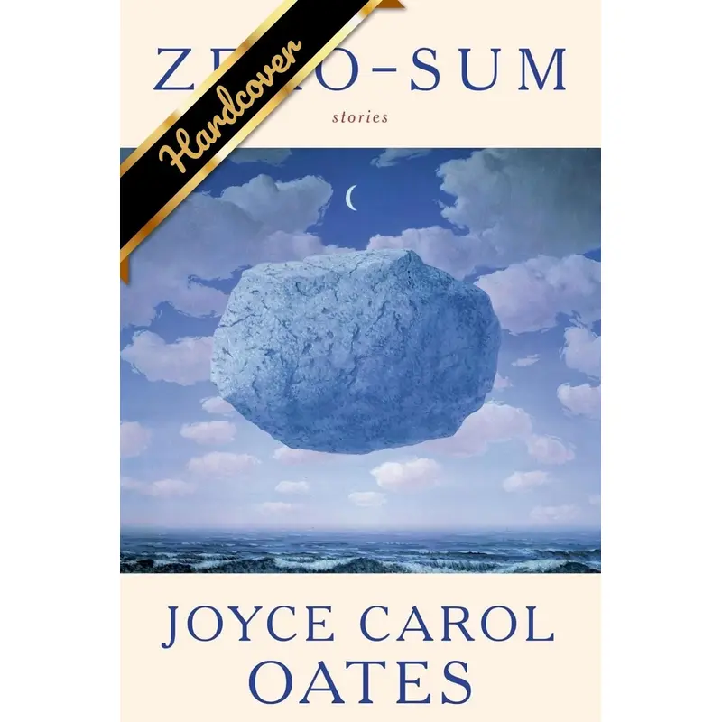 ZERO-SUM: STORIES - OATES. JOYCE CAROL