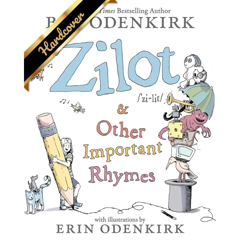 ZILOT & OTHER IMPORTANT RHYMES - ODENKIRK. BOB