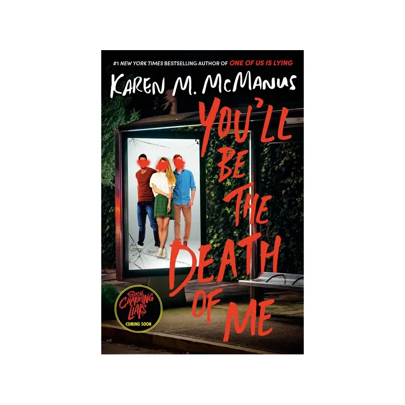 YOU'LL BE THE DEATH OF ME - MCMANUS. KAREN M