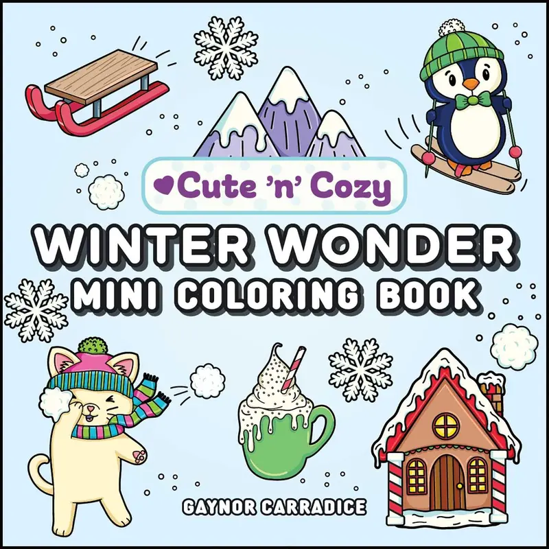 WINTER WONDER MINI COLORING BOOK (CUTE AND COZY) - GAYNOR. CARRADICE