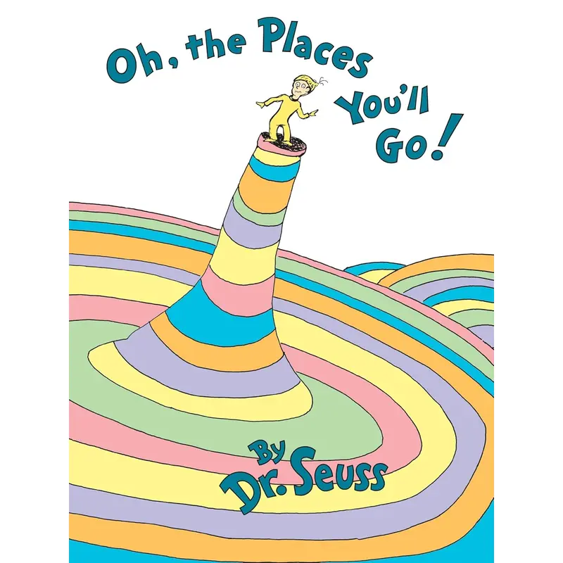 Oh, The Places You'Ll Go!