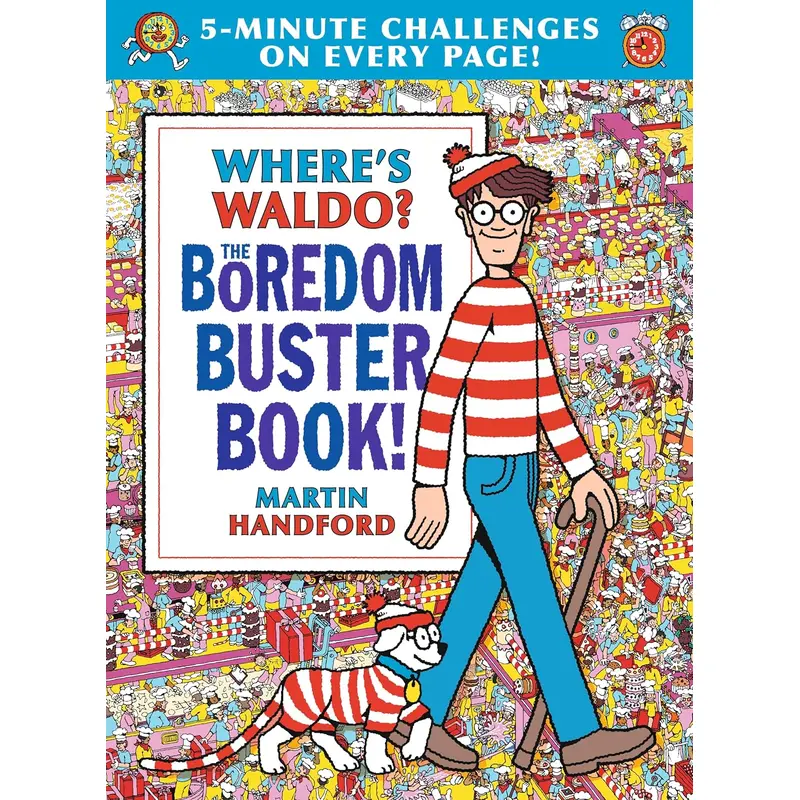WHERE'S WALDO? THE BOREDOM BUSTER BOOK: 5-MINUTE CHALLENGES - HANDFORD. MARTIN ;