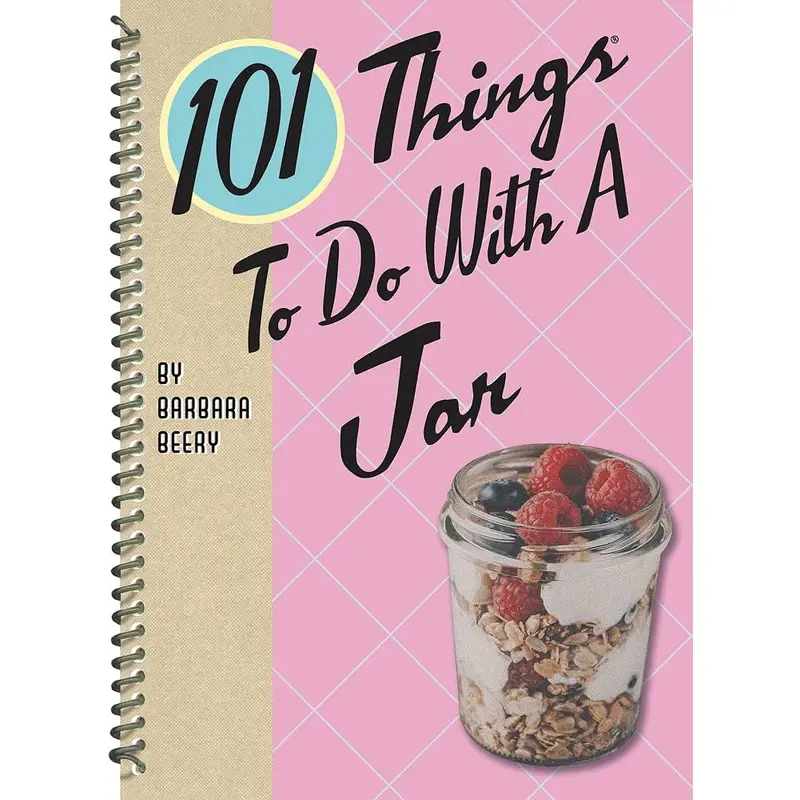101 THINGS TO DO WITH A JAR - BEERY. BARBARA