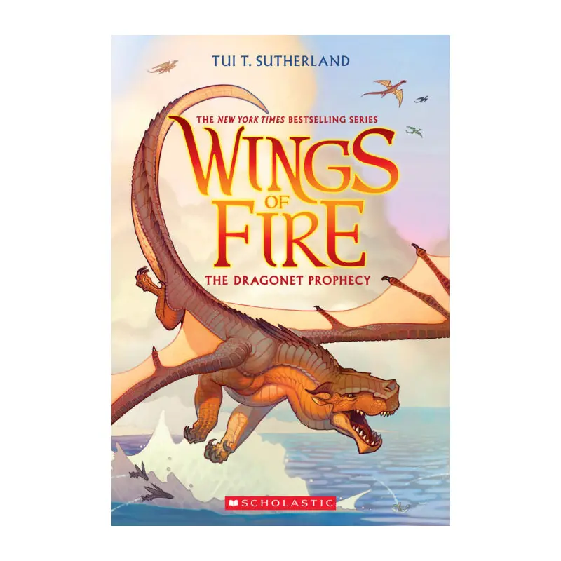 WINGS OF FIRE BOOK ONE: THE DRAGONET PROPHECY - SUTHERLAND. TUI T.