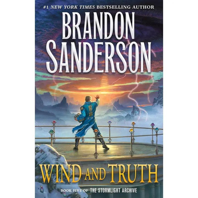 WIND AND TRUTH: BOOK FIVE OF THE STORMLIGHT ARCHIVE - SANDERSON. BRANDON