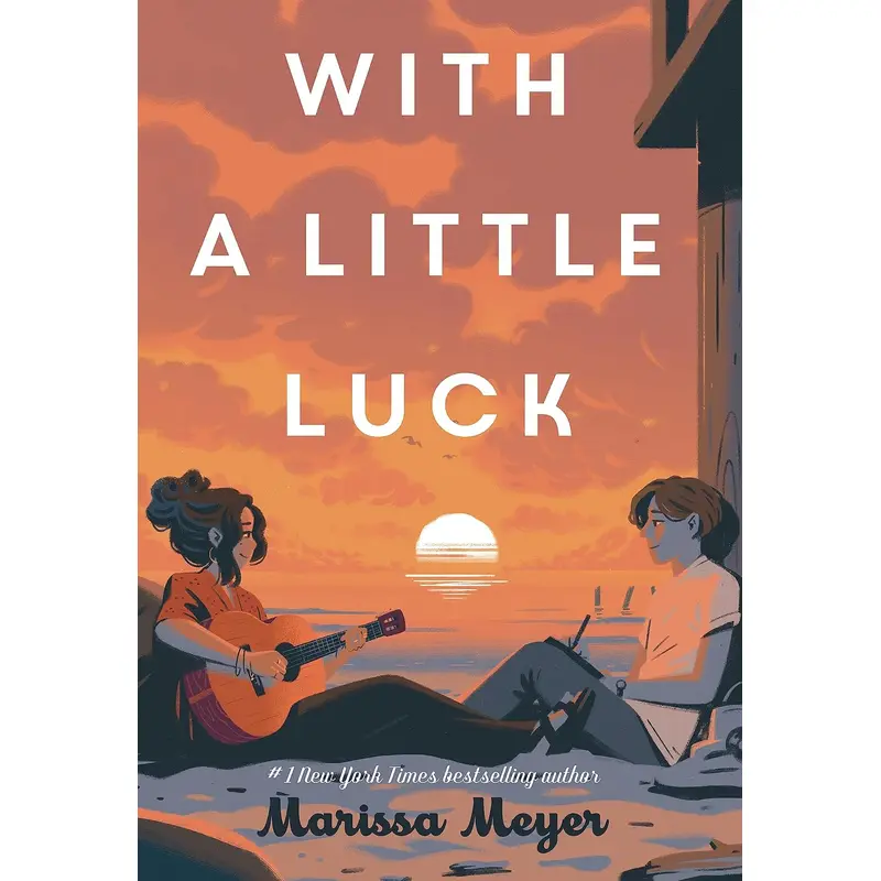 WITH A LITTLE LUCK - MEYER. MARISSA; GONZALES. CHUCK