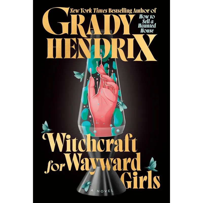 WITCHCRAFT FOR WAYWARD GIRLS - HENDRIX. GRADY