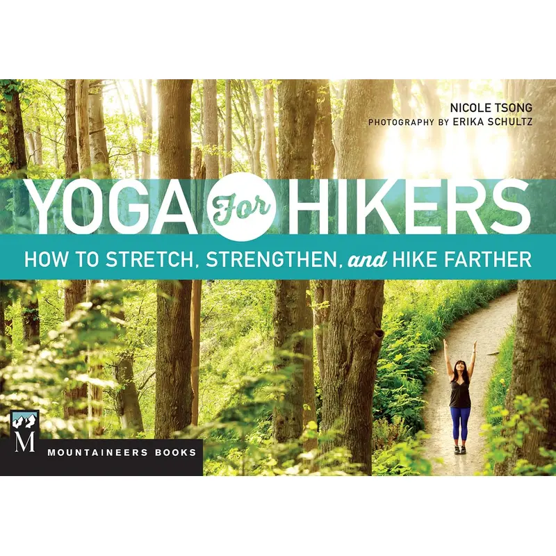 YOGA FOR HIKERS - TSONG. NICOLE