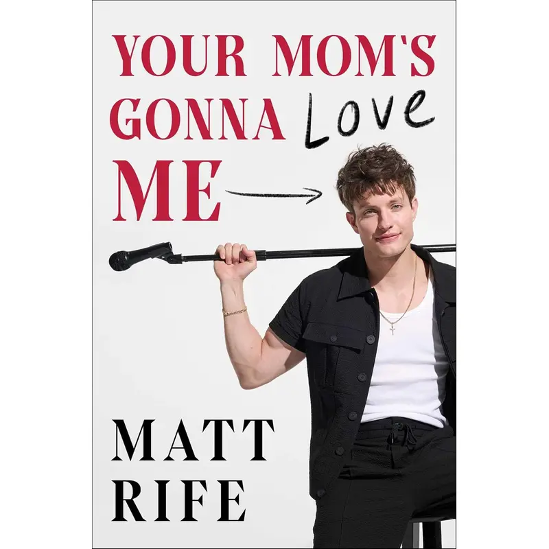 YOUR MOM'S GONNA LOVE ME - RIFE. MATT