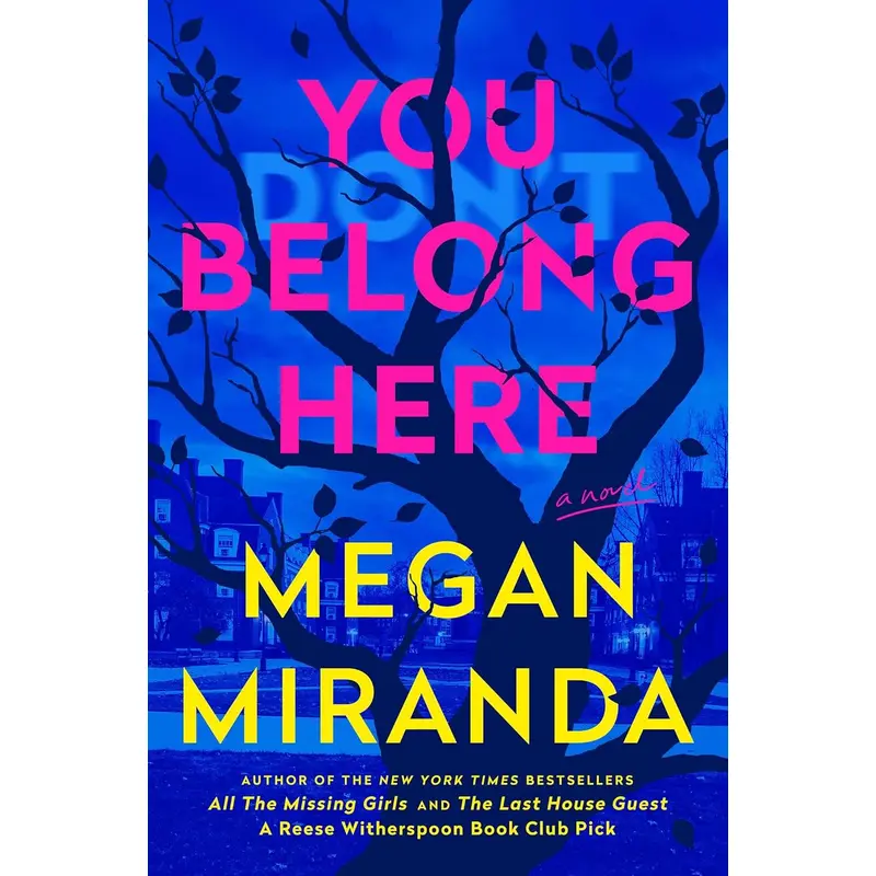 YOU BELONG HERE: A NOVEL - MIRANDA. MEGAN