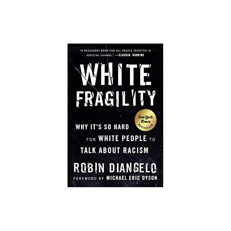 WHITE FRAGILITY - DIANGELO. ROBIN