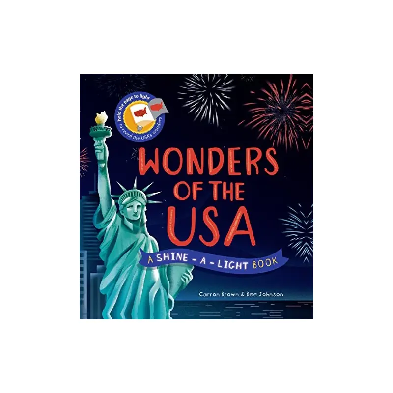 WONDERS OF THE USA: A SHINE-A-LIGHT BOOK - BROWN. CARRON