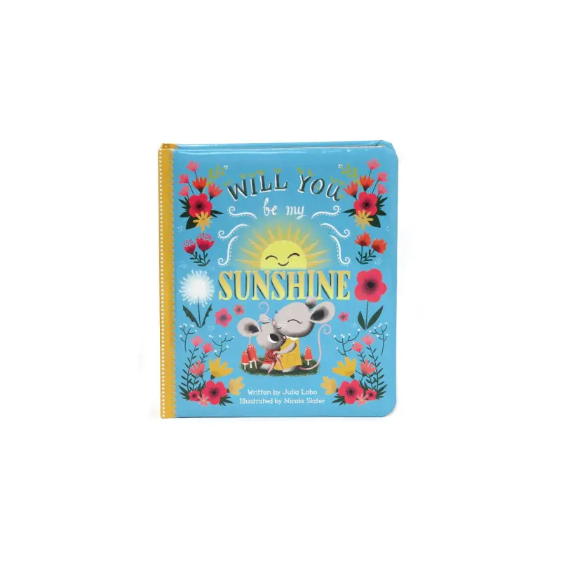 WILL YOU BE MY SUNSHINE - LOBO. JULIA ; SLATER. NICOLA