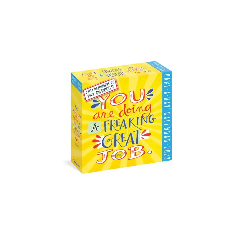 You Are Doing a Freaking Great Job Page-A-Day Calendar 2023 - WORKMAN