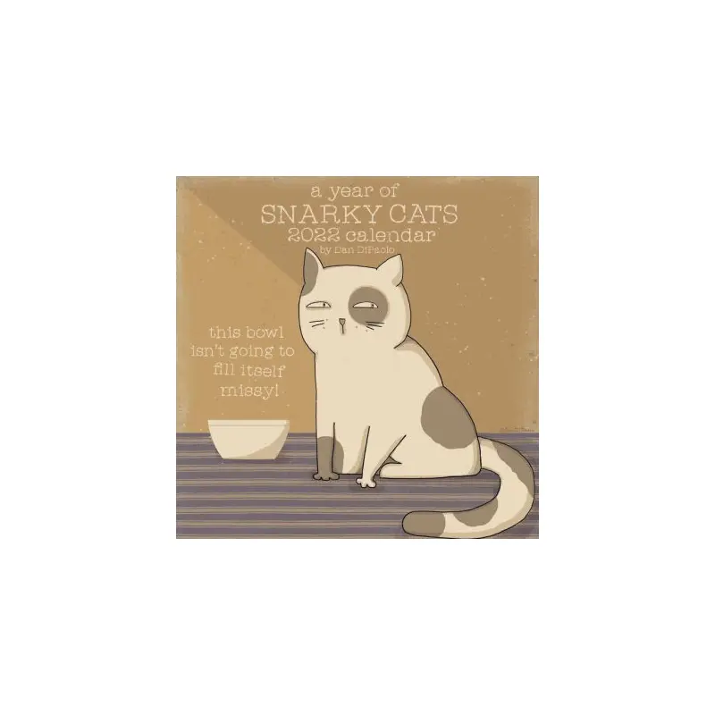 YEAR OF SNARKY CATS 2022 WALL CALENDAR, A