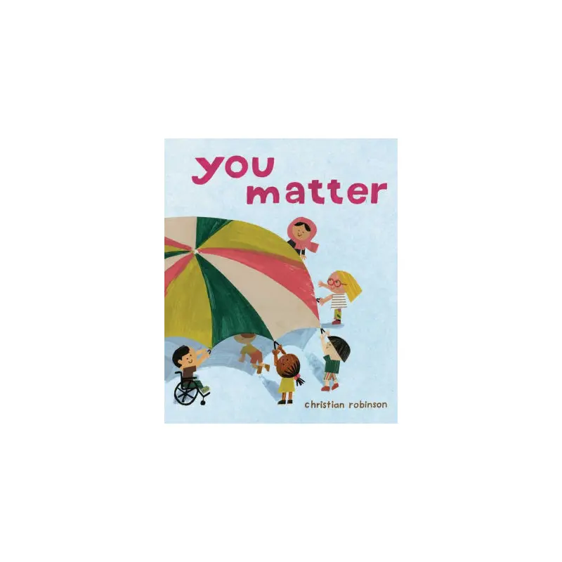 YOU MATTER - ROBINSON. CHRISTIAN