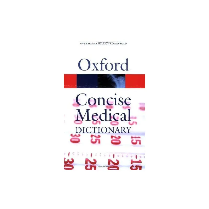 OXFORD CONCISE MEDICAL DICTIONARY 7E PB