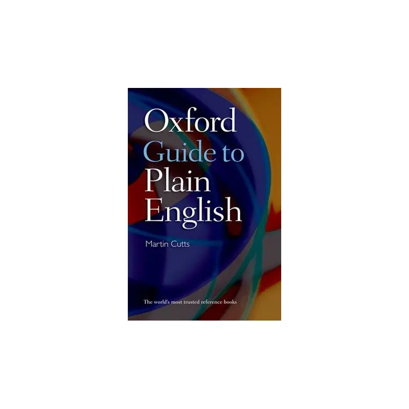 OXFORD GUIDE TO PLAIN ENGLISH 3E PB