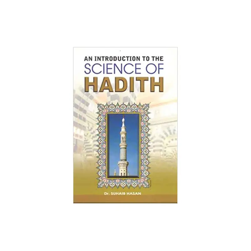 AN INTRODUCTION TO THESCIENCE OF HADITH PB COVER