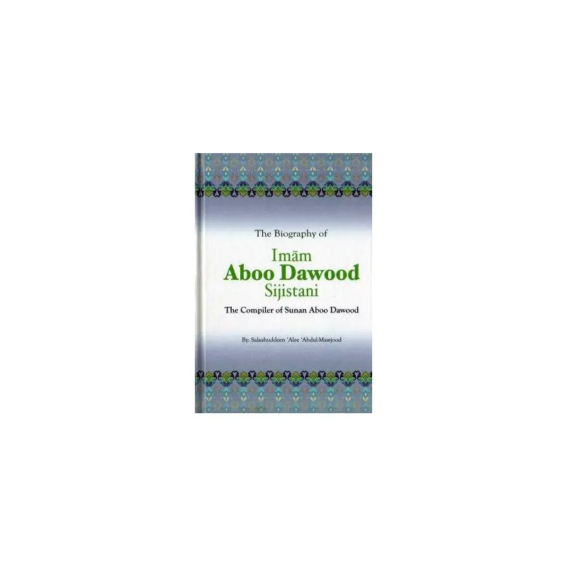 BIOGRAPHY OF IMAM ABOO DAWOOD
