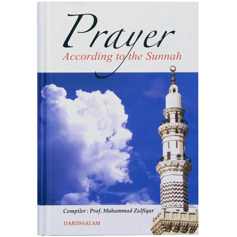 PRAY ACCORDING TO THE SUNAH