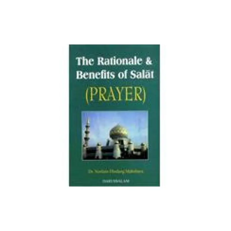 THE RATIONAL&BENIFITS OF SALAT