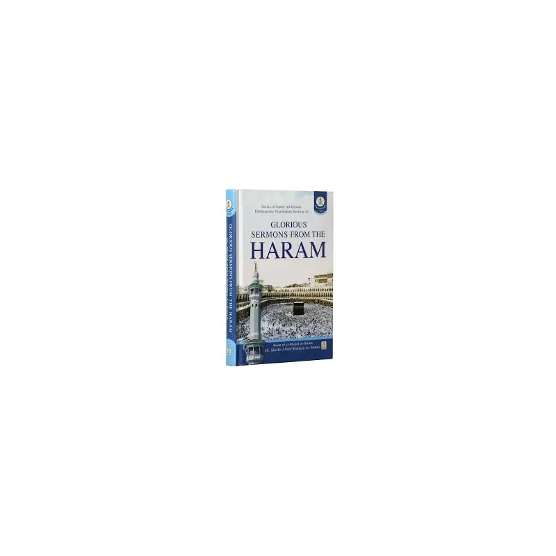 GLORIOUS SERMONS FROM THE HARAM