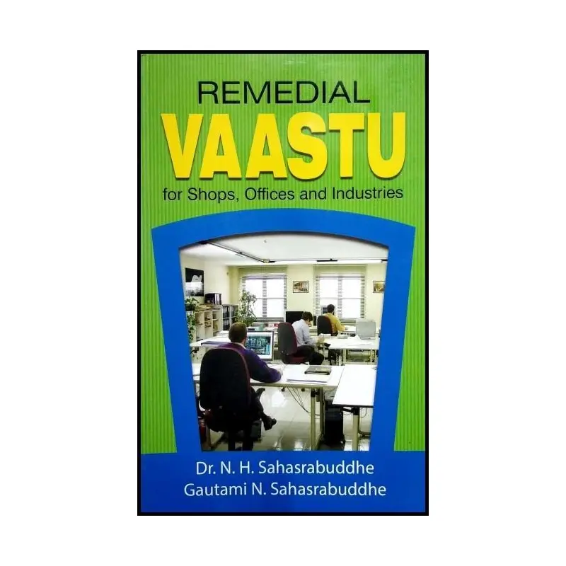 REMEDIAL VAASTU FOR SHOP OFFICES AND INDUSTRIES