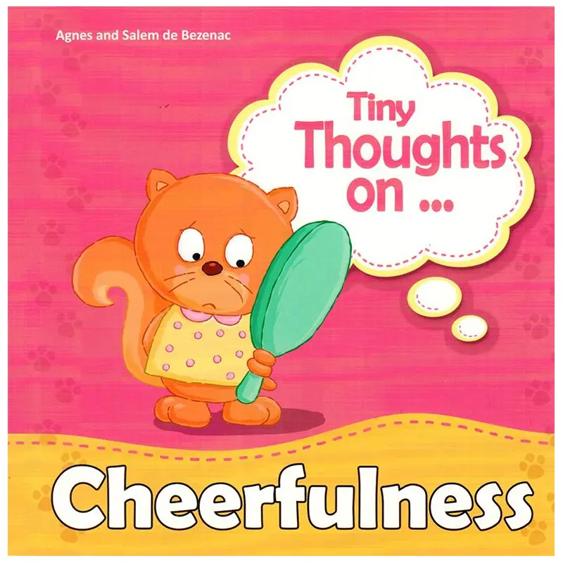 TINY THOUGHTS ON - CHEERFULNESS