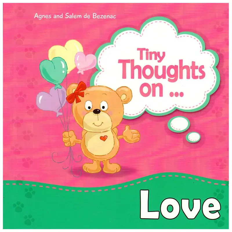 TINY THOUGHTS ON - LOVE