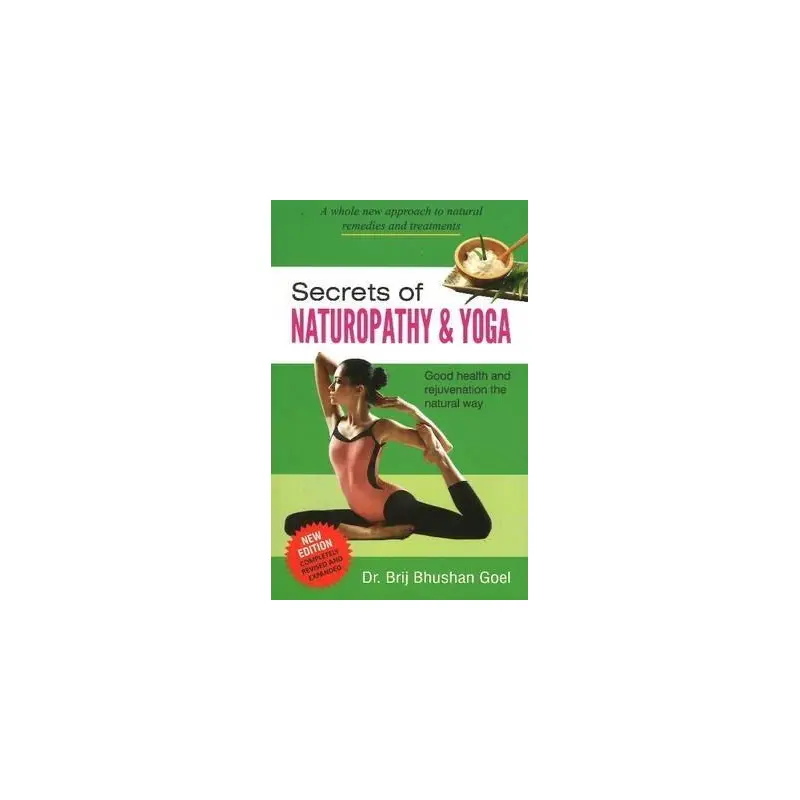 SECRETS OF NATUROPATHY AND YOGA