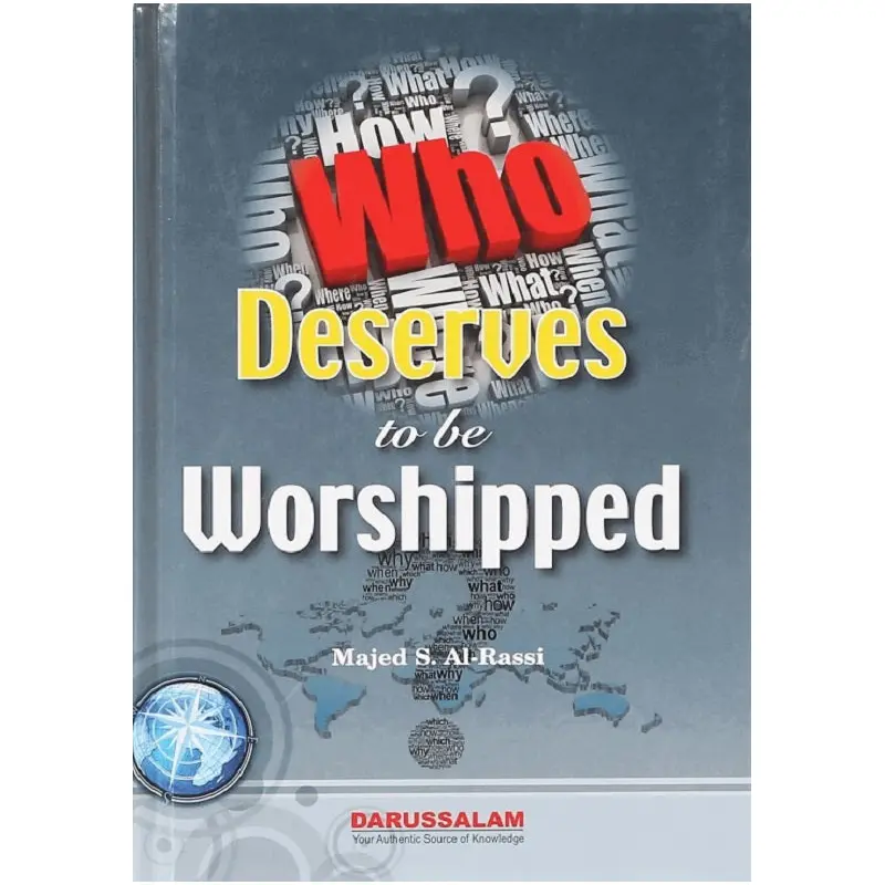 WHO DESERVES TO BE WORSHIPPED