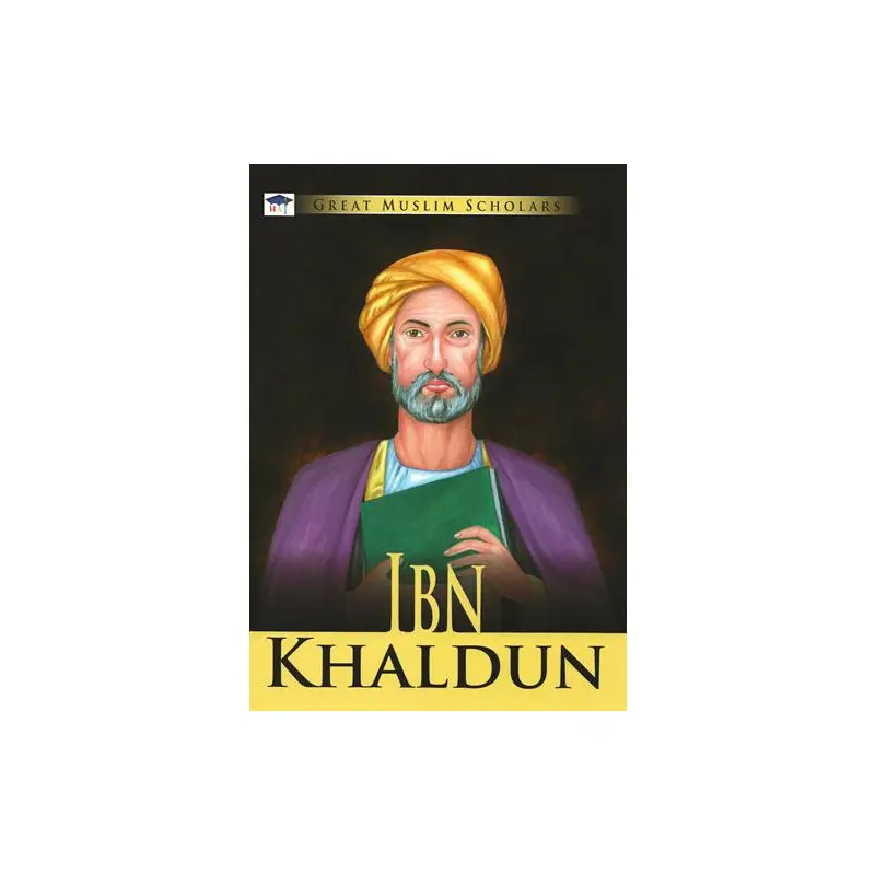 Great Muslim Schoolars-Ibn Khaldun